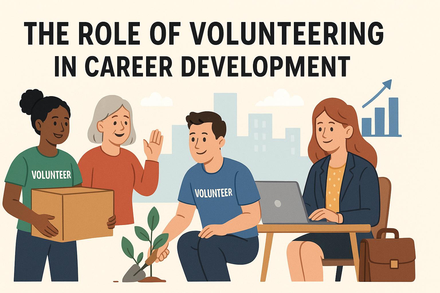 The Role of Volunteering in Career Development